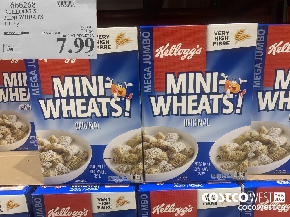 666268 KELLOGG'S MINI WHEATS 1.6 kg ($2.00 INSTANT SAVINGS EXPIRES ON 2021-08-15) $7.99