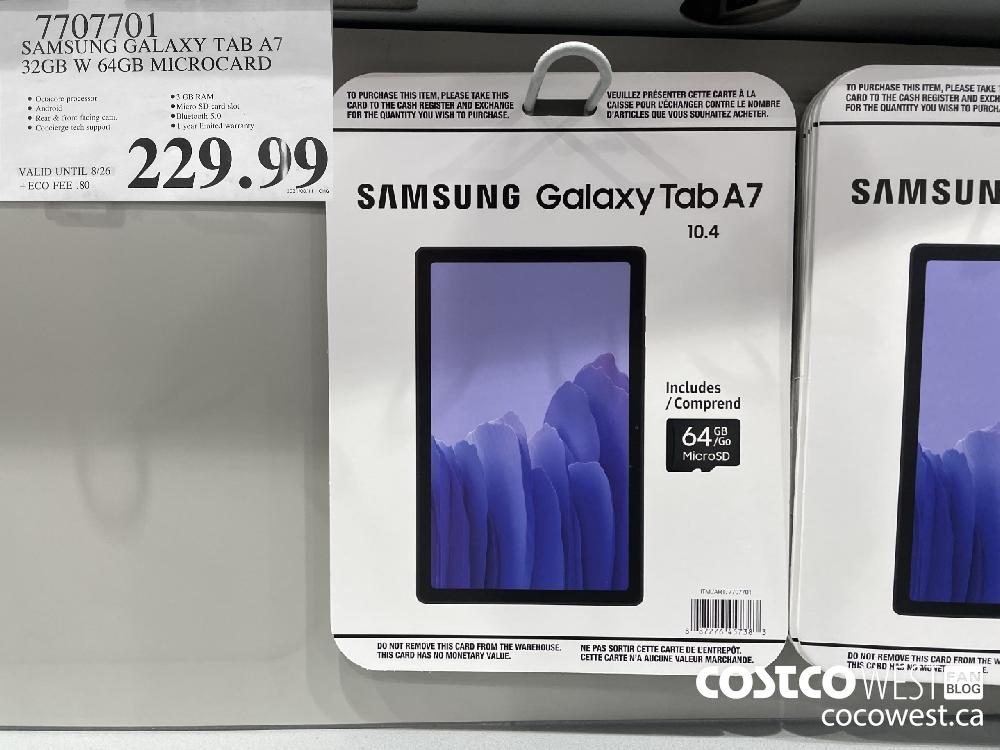 7707701 SAMSUNG GALAXY TAB A7 32GB W 64GB MICROCARD (EXPIRES ON 2021-08-26) $229.99