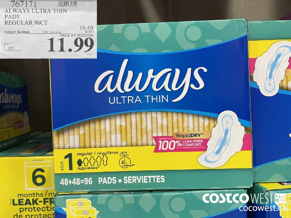 767171 ALWAYS ULTRA THIN PADS REGULAR 96CT ($3.50 INSTANT SAVINGS EXPIRES ON 2021-09-26) $11.99